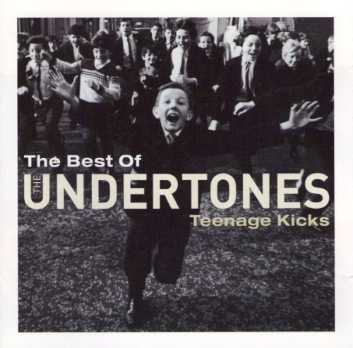 Teenage Kicks: The Best of the Undertones封面