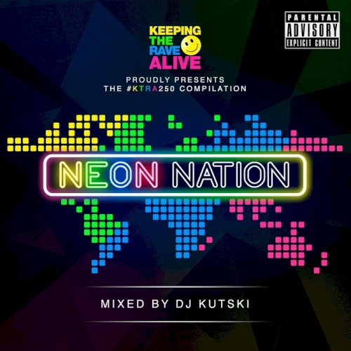 Keeping the Rave Alive: Neon Nation封面