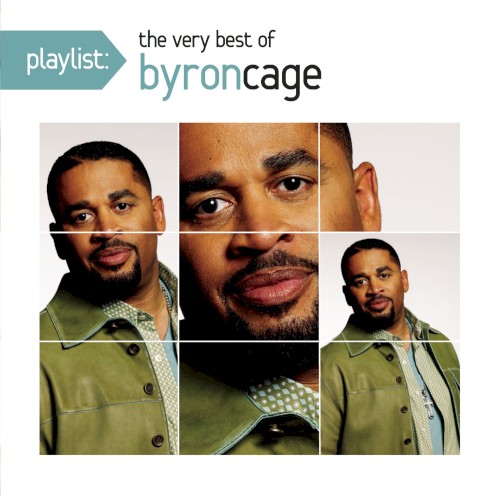 Playlist: The Very Best of Byron Cage封面