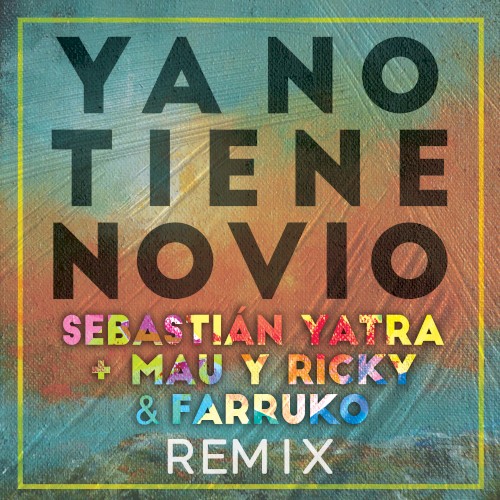 Ya no tiene novio (remix)封面