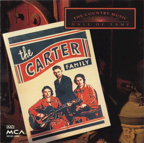 The Country Music Hall of Fame: The Carter Family封面