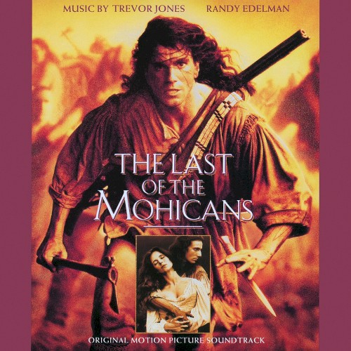 The Last of the Mohicans: Original Motion Picture Soundtrack封面