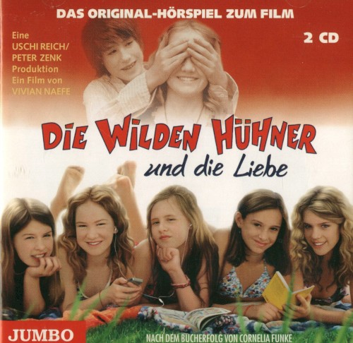 Die Wilden Hühner und die Liebe: Das Original-Hörspiel zum Film封面
