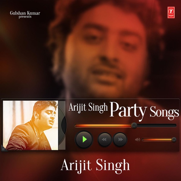 Arijit Singh - Party Songs封面