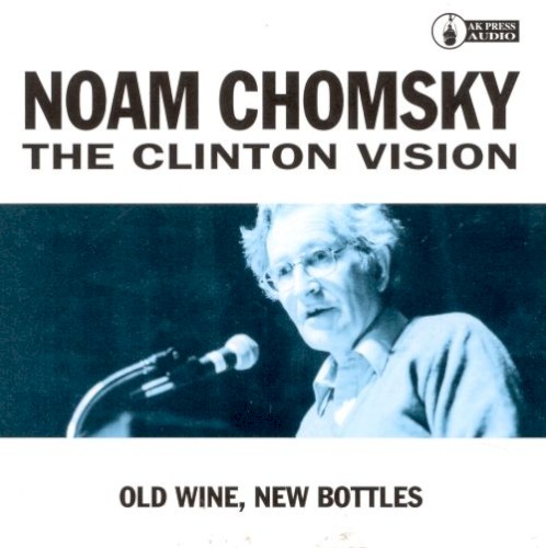 The Clinton Vision: Old Wine, New Bottles封面