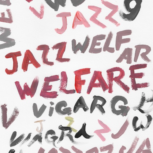 Welfare Jazz封面