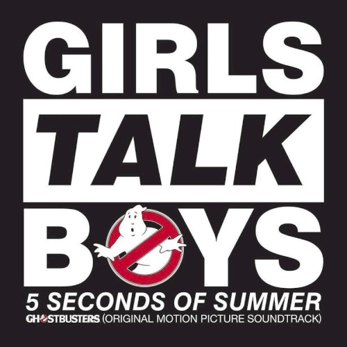 Girls Talk Boys (from “Ghostbusters” original motion picture soundtrack)封面