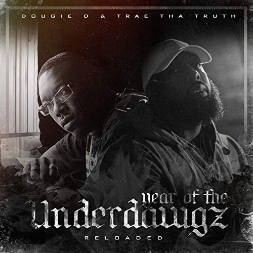 Year of the Underdawgz : Reloaded封面