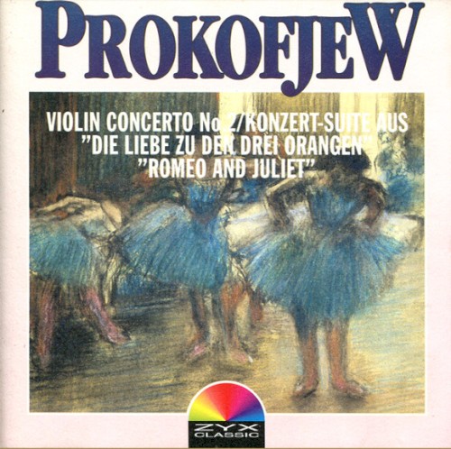 Violin Concerto No 2 / Konzert-Suite Aus "Die Liebe Zu Den Drei Orangen / "Romeo And Juliet"封面