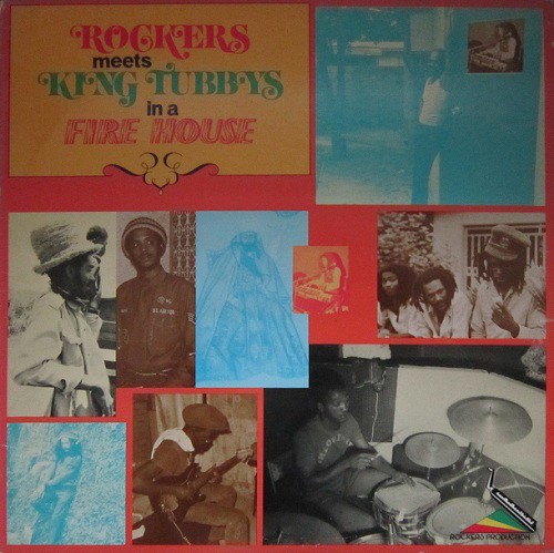 Rockers Meets King Tubbys in a Fire House封面
