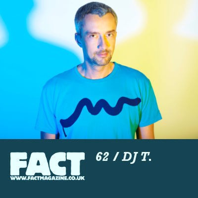 FACT Mix 62: DJ T.封面