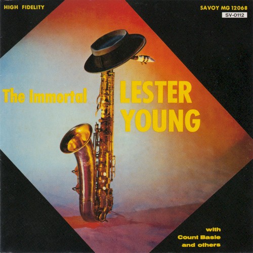 Blue Lester: The Immortal Lester Young封面