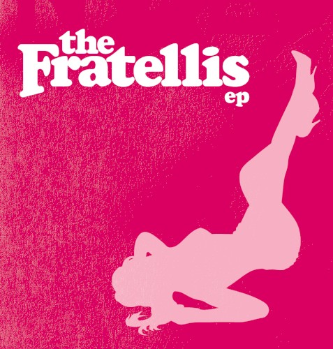 The Fratellis EP封面