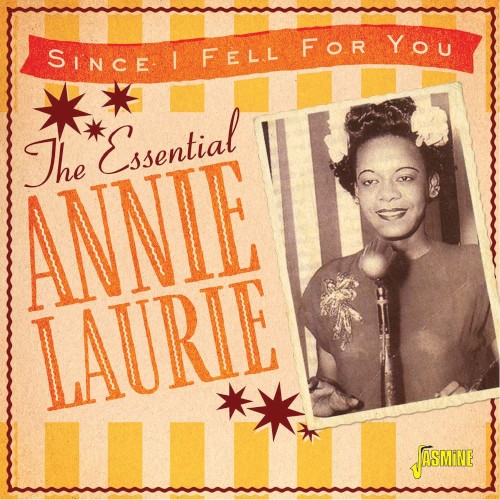 Since I Fell for You: The Essential Annie Laurie封面