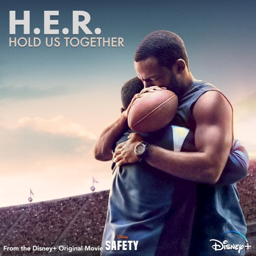 Hold Us Together (from the Disney+ Original Movie “Safety”)封面