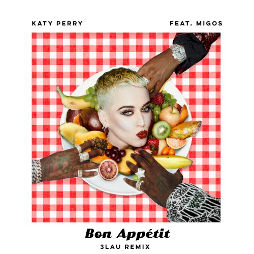 Bon appétit (3LAU remix)封面