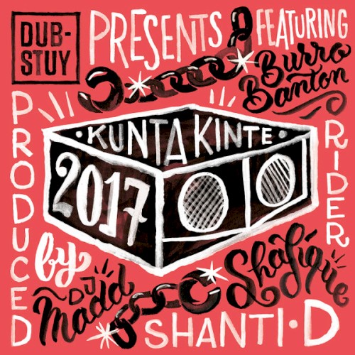 Dub-Stuy Presents Kunta Kinte 2017封面