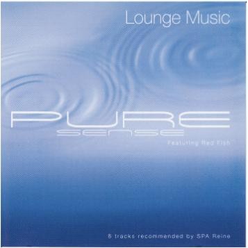 Pure Sense - Lounge Music Recommended By Spa Reine封面
