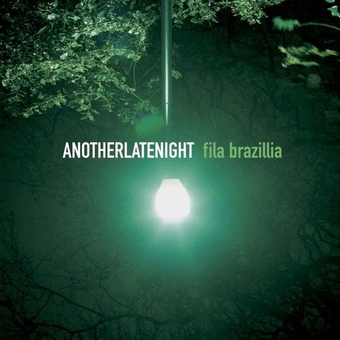 AnotherLateNight: Fila Brazillia封面