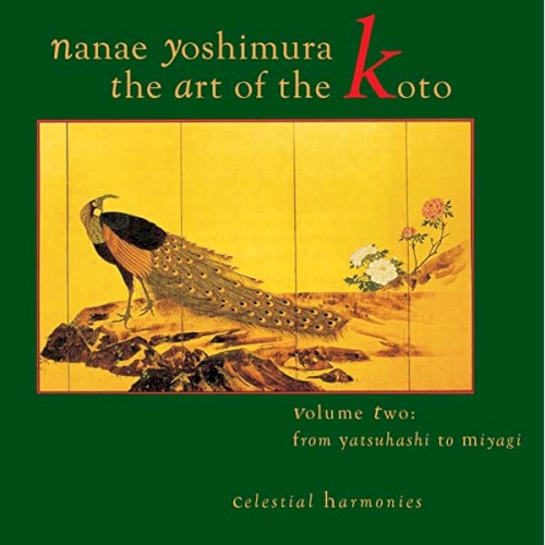 The Art of the Koto, Volume Two: From Yatsuhashi to Miyagi封面