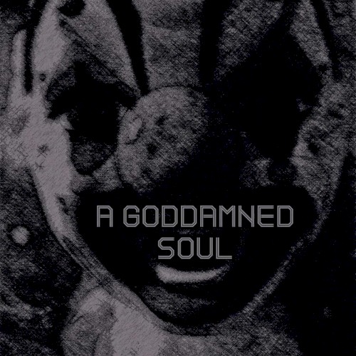 A Goddamned Soul封面