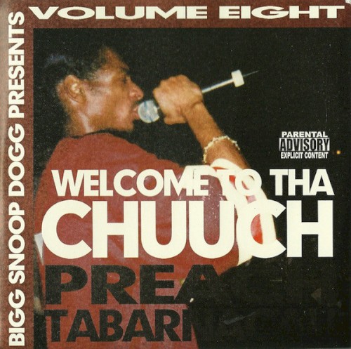 Welcome to tha Chuuch, Volume Eight: Preach, Tabarnacal!封面