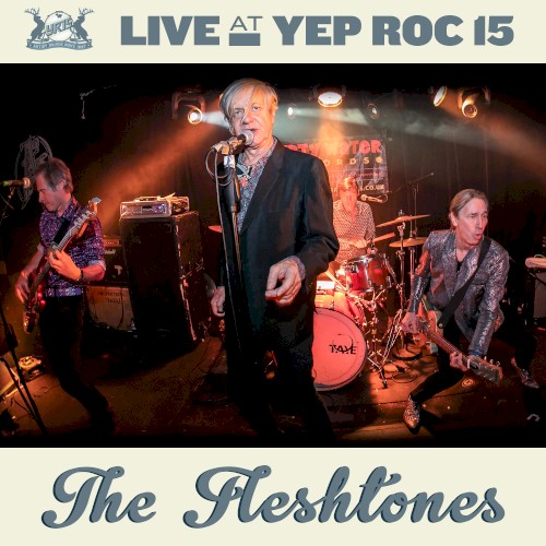 Live at Yep Roc 15: The Fleshtones封面