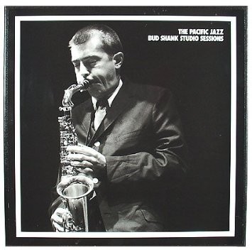 The Pacific Jazz Bud Shank Studio Sessions (1956–61)封面