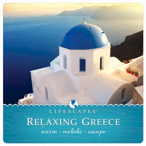 Lifescapes: Relaxing Greece封面