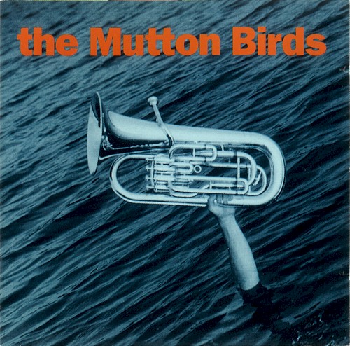 The Mutton Birds封面