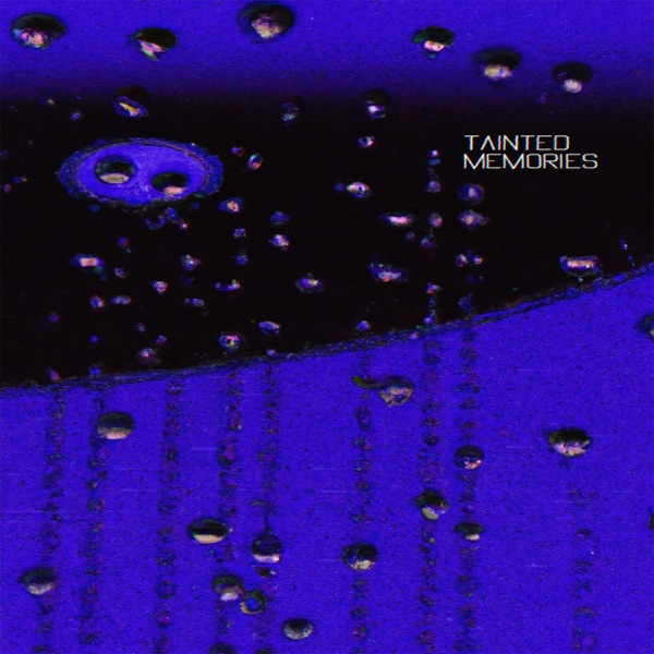 Tainted Memories封面