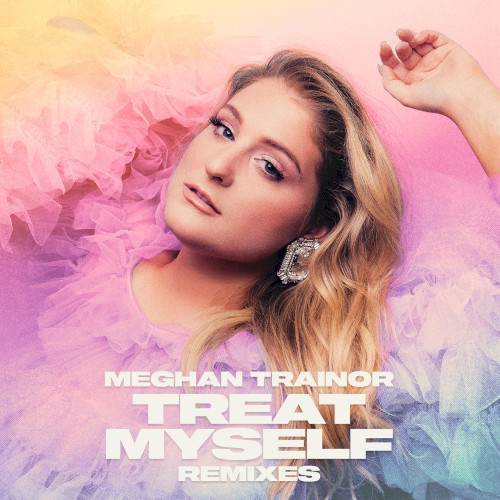 TREAT MYSELF (Remixes)封面