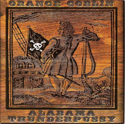 Orange Goblin / Alabama Thunderpussy封面