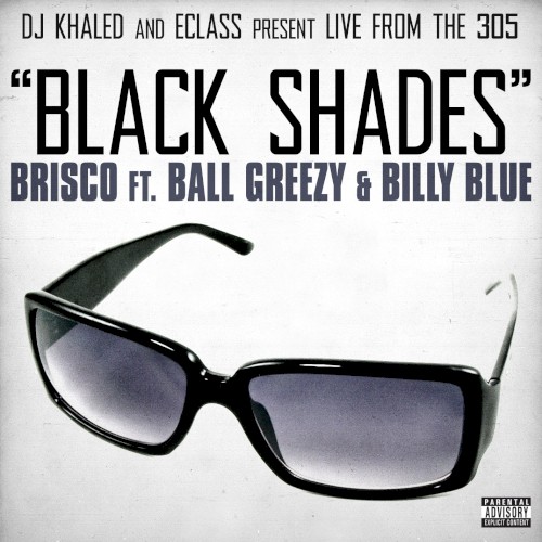 Black Shades (DJ Khaled and E-Class Present )封面