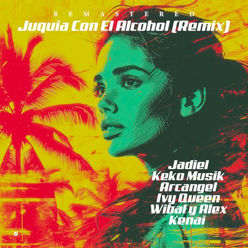 Juquia con el alcohol (remix)封面