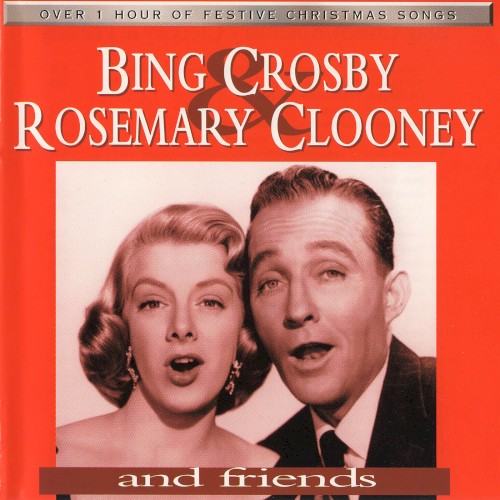 Bing Crosby, Rosemary Clooney, and Friends封面