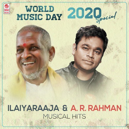World Music Day 2020 Special - Ilaiyaraaja & A.R. Rahman Musical Hits封面