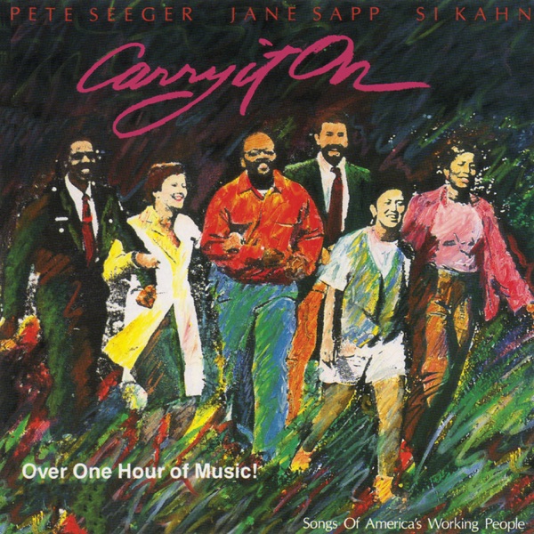 Carry It On: Songs of America's Working People封面