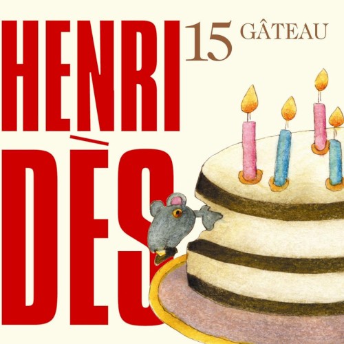 Henri Dès, Volume 15: Gâteau封面