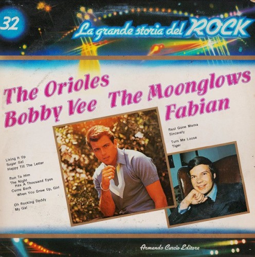 The Orioles / Bobby Vee / The Moonglows / Fabian (La grande storia del rock)封面
