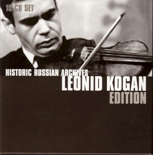 Historic Russian Archives: Leonid Kogan Edition封面