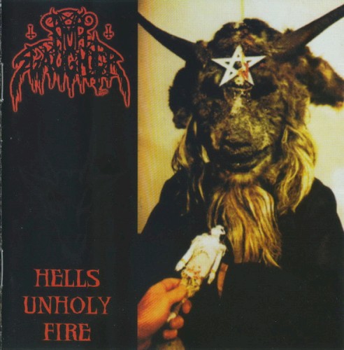 Hells Unholy Fire封面