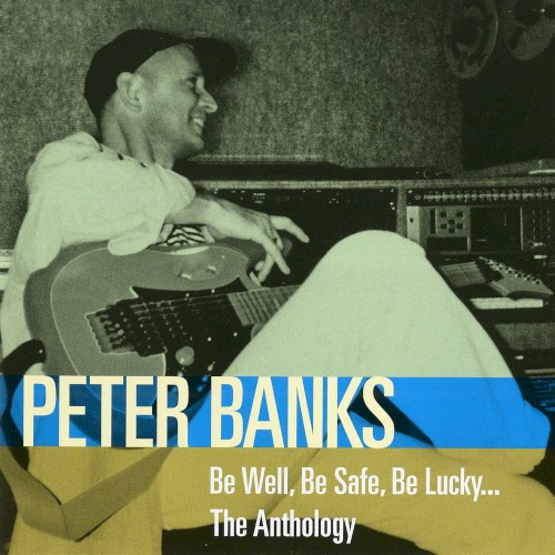 Be Well, Be Safe, Be Lucky… The Anthology封面