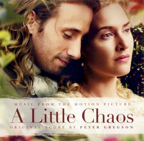 A Little Chaos: Music From the Motion Picture封面