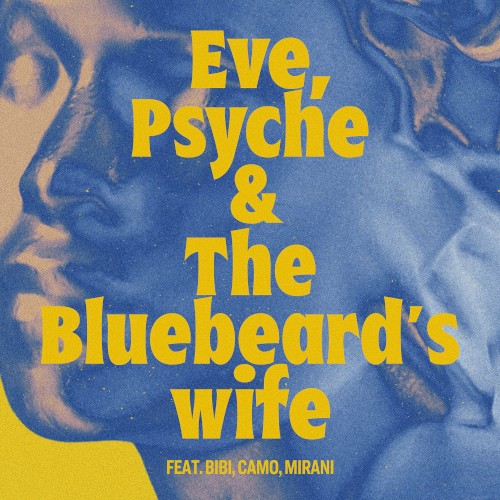 Eve, Psyche & the Bluebeard’s wife封面