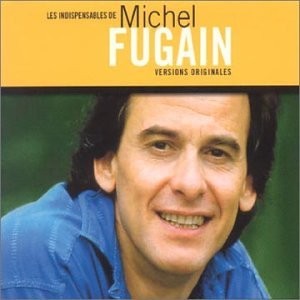 Les Indispensables de Michel Fugain (Versions originales)封面