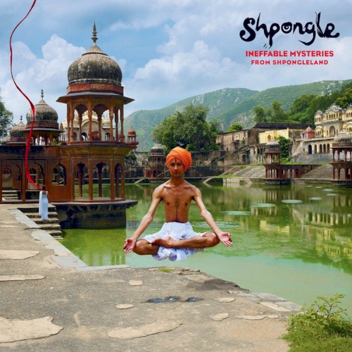 Ineffable Mysteries From Shpongleland封面