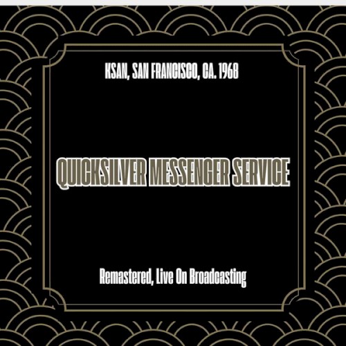 KSAN, San Francisco, Ca. 1968 (Remastered, Live On Broadcasting)封面