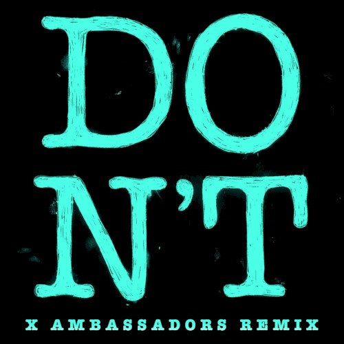 Don’t (X Ambassadors remix)封面
