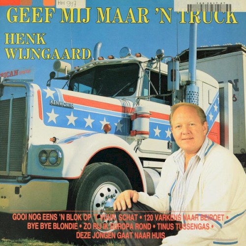 Geef mij maar ’n truck封面